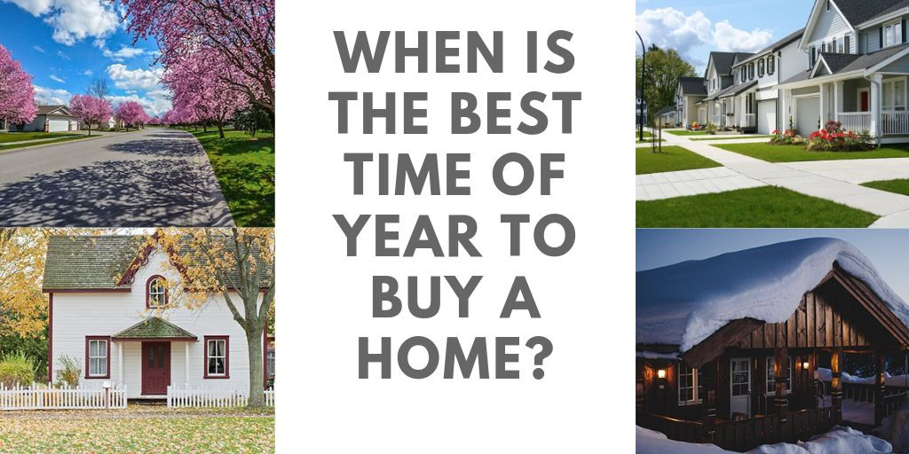 When is the Best Time of Year to Buy a Home?
